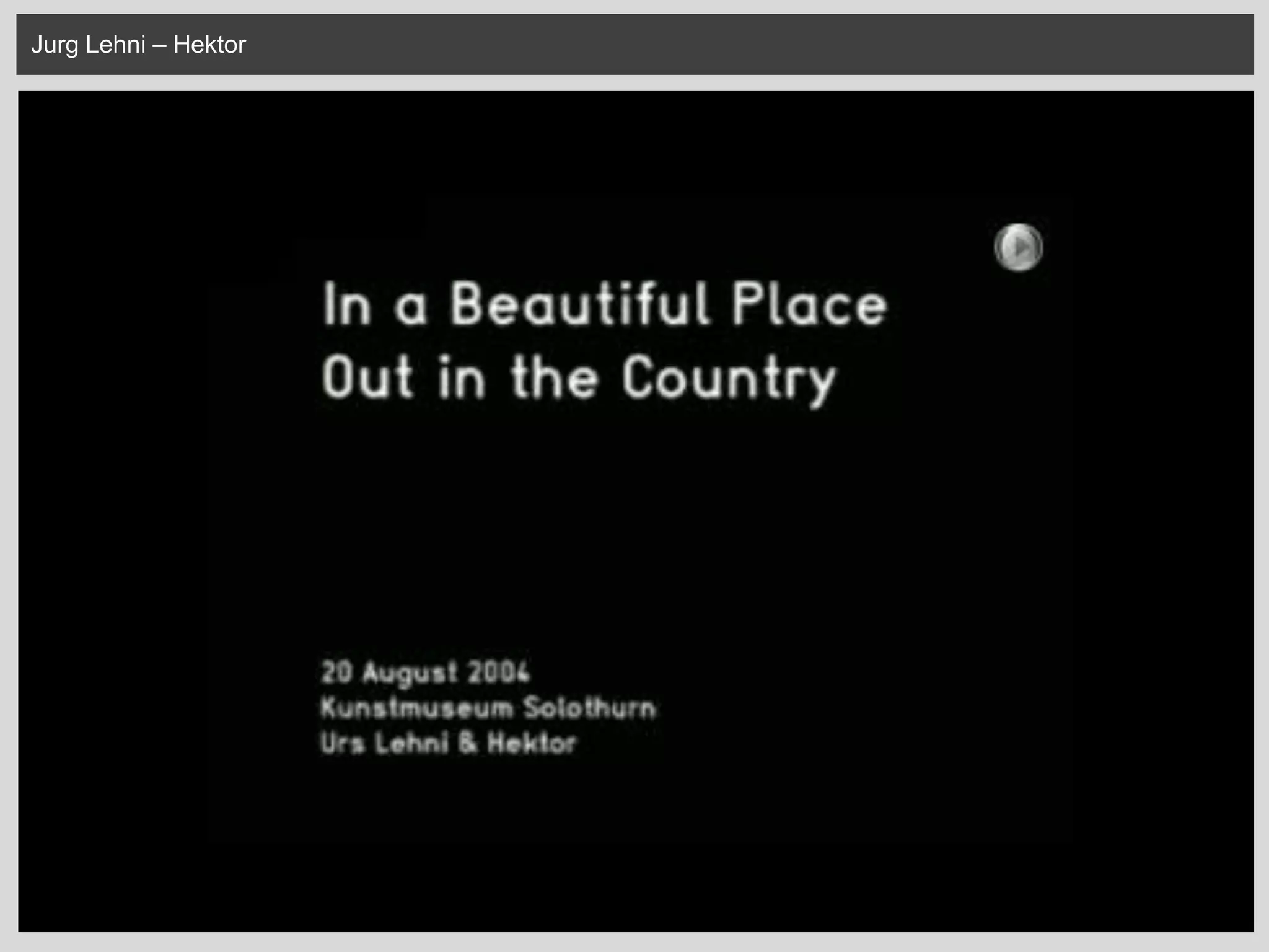 Jurg Lehni – Hektor
 
