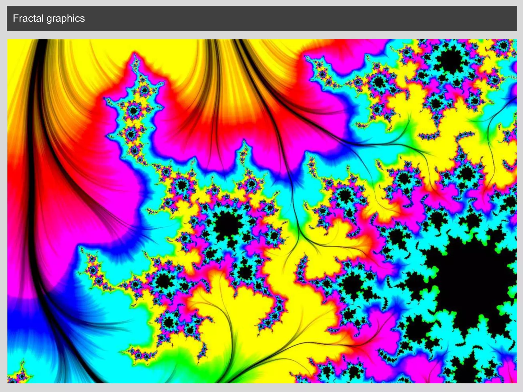 Fractal graphics
 