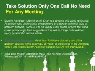 Vashikaran Specialist Muslim Astrologer - Molvi Ifran Ali Khan +91-9694829687 - India Slide 2