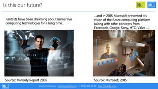 Is this our future?
Vasily Ryzhonkov : vryzhonkov@sk.ru : +7 (916) 004 03 15 : http://mobile.sk.ru
Fantasts have been drea...