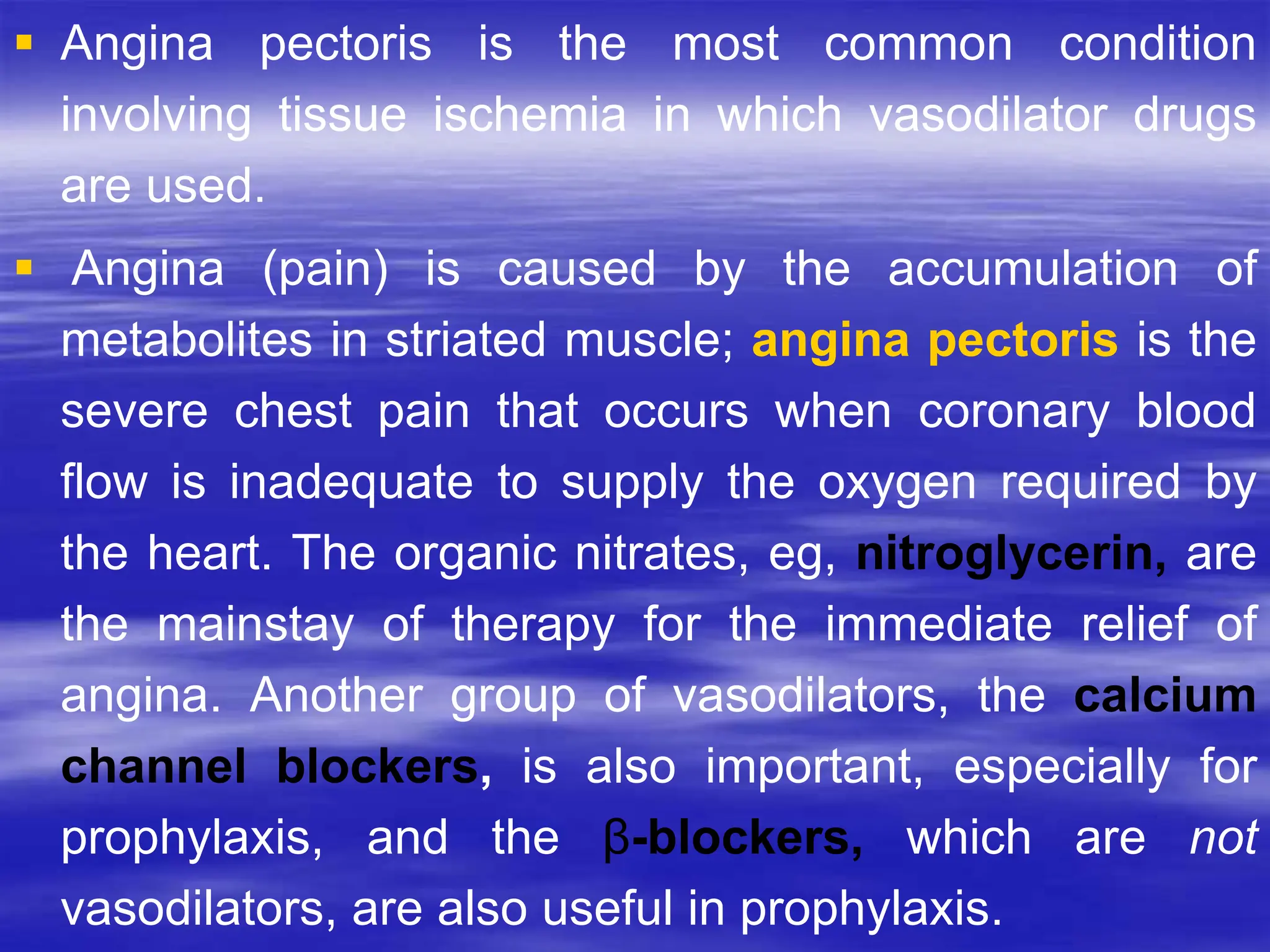 Vasodilators & the Treatment of Angina Pectoris.ppt