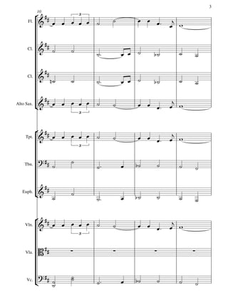 3

             
            10
                     3
                                                
                                                            
      Fl.




                 
                         
                                                         
      Cl.




                  
                
                                                      
      Cl.




               
Alto Sax.
                                              
                                                            
                                3




                                                         
     Tpt.                                       
                                3



                         
    Tbn.                                                 

               
                          
                                                        
   Euph.
                                                               
            


                                                         
    Vln.                                        
                                3




    Vla.                                                   


                         
                                                   
                                                            
                       
     Vc.
            
 