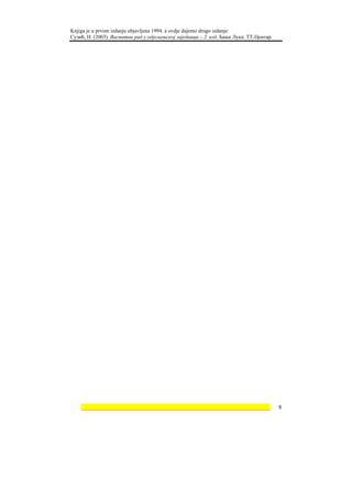 Knjiga je u prvom izdanju objavljena 1994. a ovdje dajemo drugo izdanje:
Сузић, Н. (2003). Васпитни рад у одјељењској заједници – 2. изд. Бања Лука: ТТ-Центар.




    ________________________________________________________________                     8
 