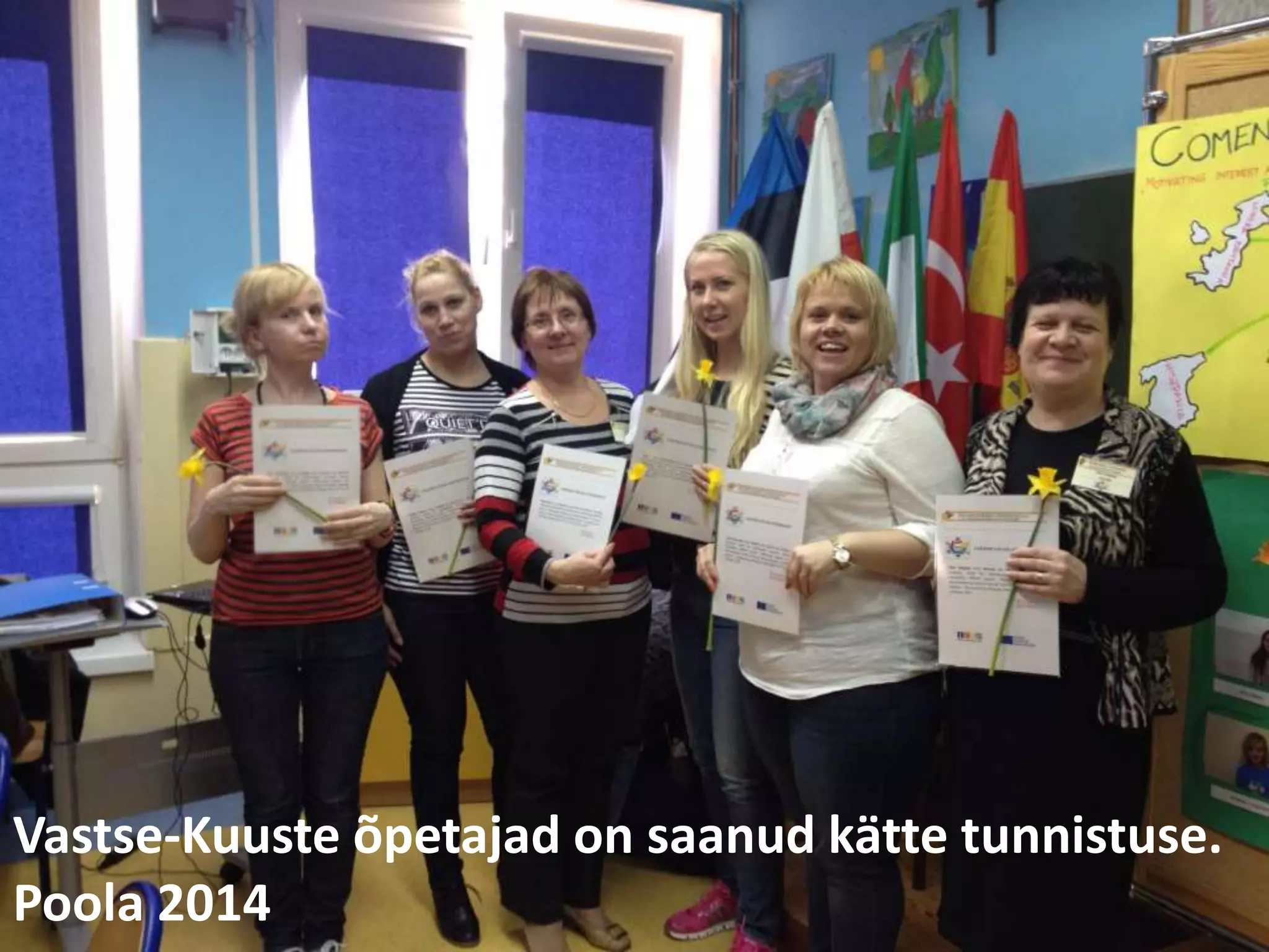 Vastse-Kuuste õpetajad on saanud kätte tunnistuse. 
Poola 2014 
 