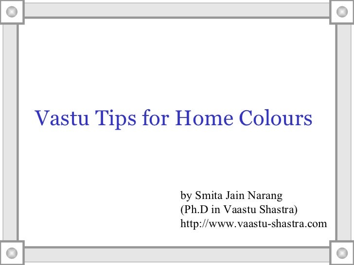 Vastu Tips for Home Colours
