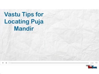Vastu tips for locating puja mandir