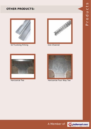 Products

OTHER PRODUCTS:

GI Trunking Fitting

Iron Channel

Horizontal Tee

Horizontal Four Way Tee

A Member of

 