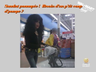 Saaalut pouuupée! Besoind’unp’tit coupSaaalut pouuupée! Besoind’unp’tit coup
d’pompe?d’pompe?
 