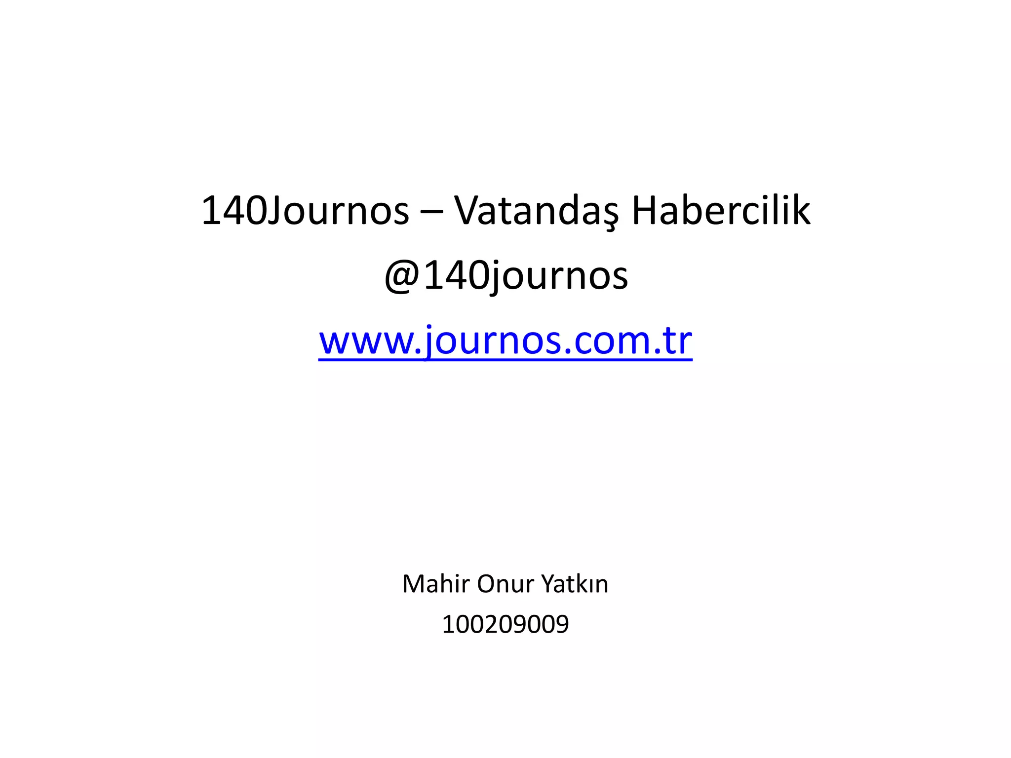 Vatandas Habercilik PPTX Vatandas Habercilik PPTX