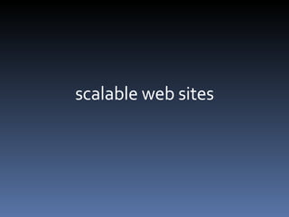 scalable web sites 