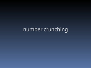 number crunching 