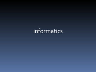 informatics 