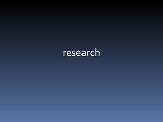 research 