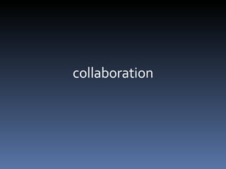 collaboration 