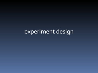 experiment design 