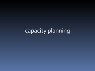 capacity planning 