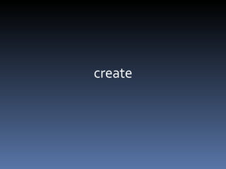 create 
