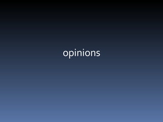 opinions 