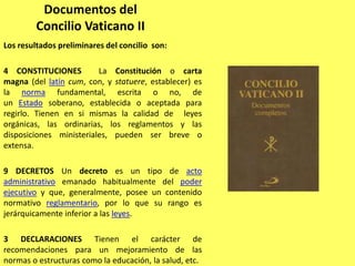 NOMENGLATURALos documentos pontificios, incluyendo los conciliares se reconocen por su nombre en Latín, la mayoría de las veces, tomado de las primeras palabras o frases relevantes del texto. Ej.  Gaudium et spes. Los gozos y las esperanzas. LOS FIELES LAICOS (Christifideles laici), etc.