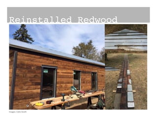 Reinstalled Redwood!
Images:	
  Colin	
  Groth	
  
 