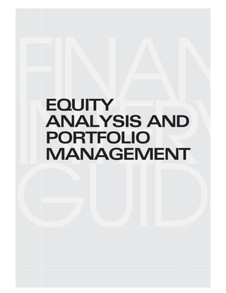 EQUITY
ANALYSIS AND
PORTFOLIO
MANAGEMENT
 