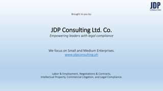 www.jdpconsulting.ph
Brought to you by
Faster legal solutions
 