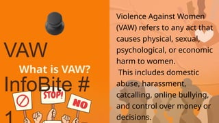 VAW (violence against women presentation) InfoBite | PPTX