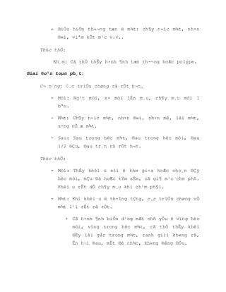 Giai ®o¹n toµn ph¸t:
C¬ n¨ng: C¸c triÖu chøng râ rÖt h¬n.
- Mòi: Ng¹t mòi, x× mòi lÉn m¸u, ch¶y m¸u mòi 1 bªn.
- M¾t: Ch¶y n-íc m¾t, nh×n ®«i, nh×n mê, låi m¾t, s-ng nÒ æ m¾t.
- §au: §au trong hèc m¾t, ®au trong hèc mòi, ®au 1/2 ®Çu, ®au tr¸n râ rÖt
h¬n.
Thùc thÓ:
- Mòi: ThÊy khèi u sïi ë khe gi÷a hoÆc cho¸n ®Çy hèc mòi, mÇu ®á hoÆc
tÝm sÉm, cã gi¶ m¹c che phñ. Khèi u rÊt dÔ ch¶y m¸u khi ch¹m ph¶i.
- M¾t: Khi khèi u ë th-îng tÇng, c¸c triÖu chøng vÒ m¾t l¹i rÊt râ rÖt.
+ Cã h×nh ¶nh biÕn d¹ng mÆt chñ yÕu ë vïng hèc mòi, vïng trong
hèc m¾t, cã thÓ thÊy khèi ®Èy låi gãc trong m¾t, ranh giíi kh«ng
râ, Ên h¬i ®au, mËt ®é ch¾c, kh«ng ®ång ®Òu.
+ Mi m¾t s-ng nÒ ®á, nhÊt lµ mi d-íi, cã thÓ thÊy xung huyÕt kÕt
m¹c mi m¾t. M¾t bÞ ®Èy låi ra ngoµi vµ ra tr-íc. LiÖt vËn nh·n
hoÆc nh×n ®«i, Ên nh·n cÇu h¬i ®au. MÊt c¶m gi¸c ®au hoÆc tª b×
d-íi æ m¾t.
Giai ®o¹n lan trµn:
- Lan trµn vµo æ m¾t:
+ U ph¸ vì thµnh trong æ m¾t, g©y ®Èy låi m¾t, chÌn Ðp c¬ th¼ng trong g©y
liÖt vËn nh·n, phång gãc trong m¾t, sôp mi m¾t.
+ NÆng h¬n g©y tæn th-¬ng thÇn kinh thÞ gi¸c, thÞ lùc gi¶m cã thÓ g©y mï
m¾t.
 