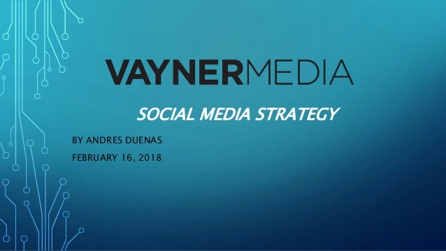 vayner media social media strategy vaynermedia