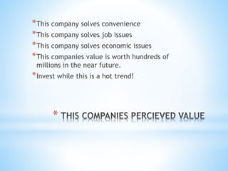 * Franchising will be the next step
soon.
* This company will be making six
figures on a monthly basis in the
coming years.
* We see this company being in 30
states and multiple locations in 5-
10 years.
* This company will be one of the
first billion dollar car wash and
mobile detailing companies.
*
 