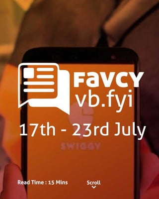 Vb.fyi (17th   23rd july)