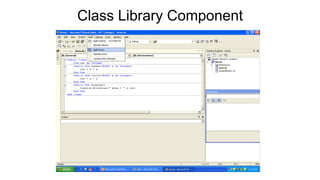 Class Library Component
 