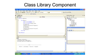 Class Library Component
 