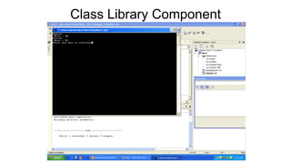 Class Library Component
 