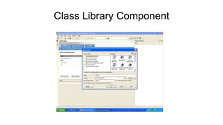 Class Library Component
 