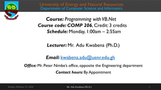 This lecture introduces VB.Net, its features, development environment ...