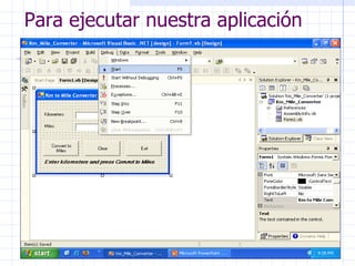 Para ejecutar nuestra aplicación 