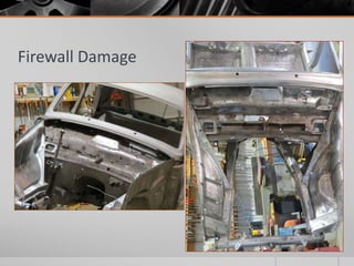 Firewall Damage 
 