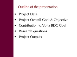 CPWF Volta Basin Project ‘integrated management of rainwater for crop-livestock agro-ecosystems’ (V2)