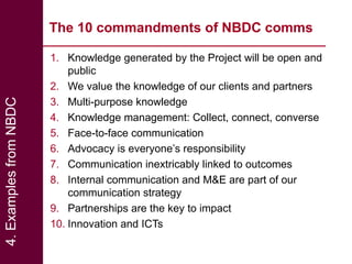 Effective communication of research for development: Experiences from NBDC and other horizons