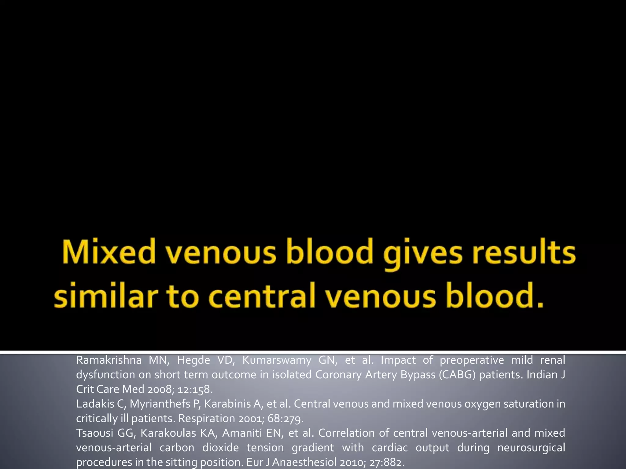VBG vs ABG (replacement of venous blood sample instead of arterial one ...