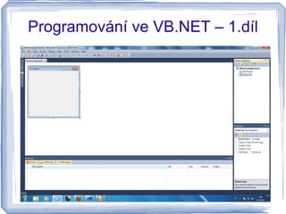 Programování ve VB.NET – 1.díl 
