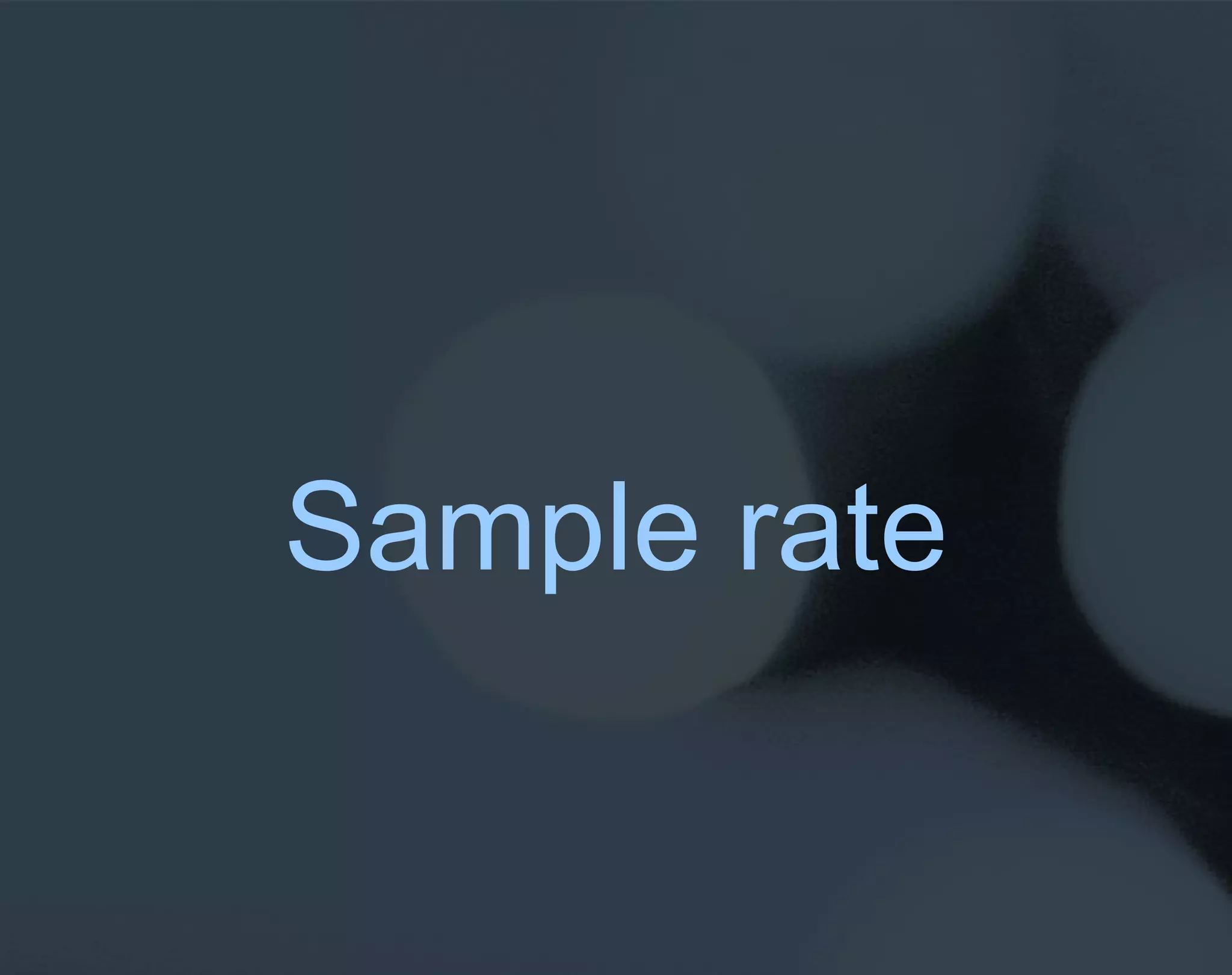 Sample rate 