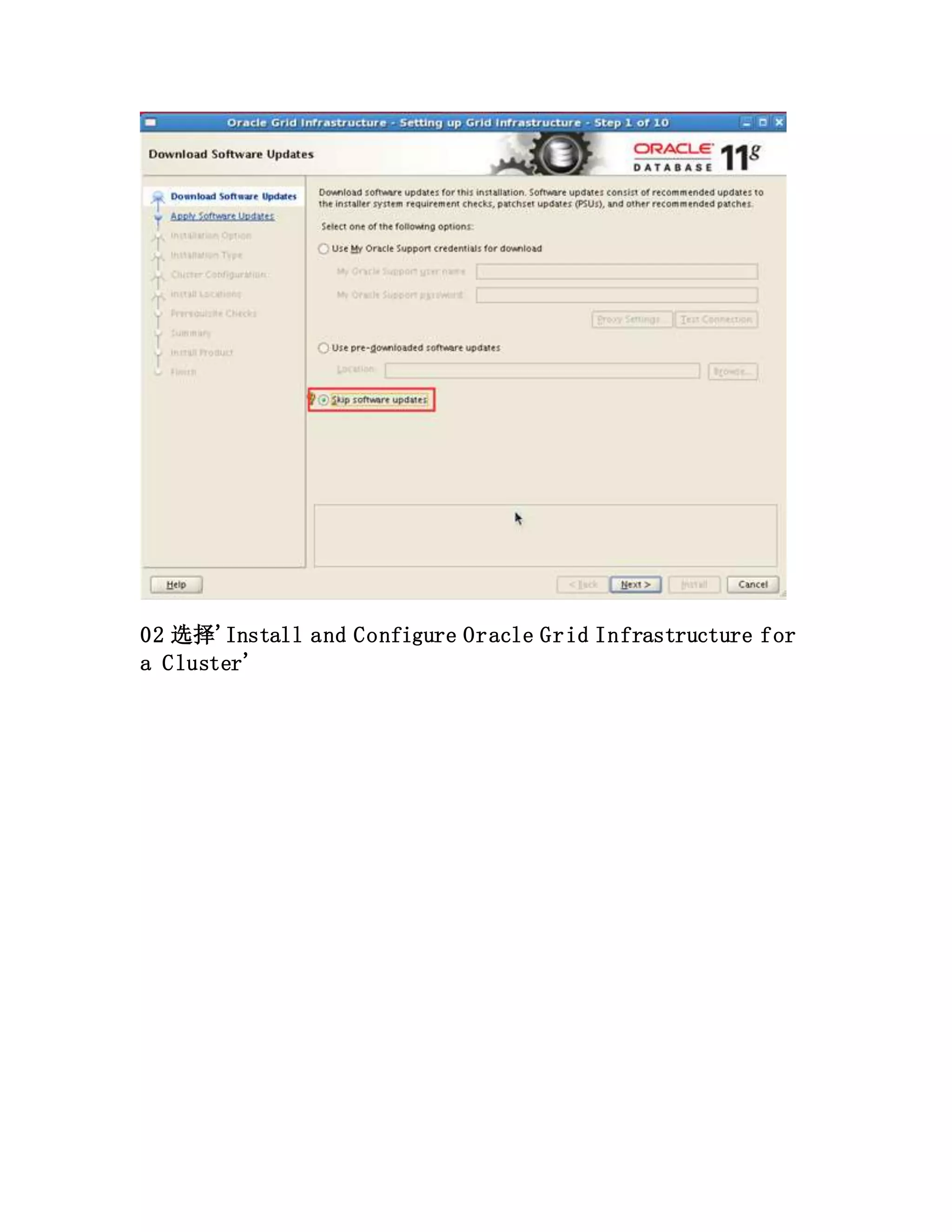 02 选择'Install and Configure Oracle Grid Infrastructure for
a Cluster'
 