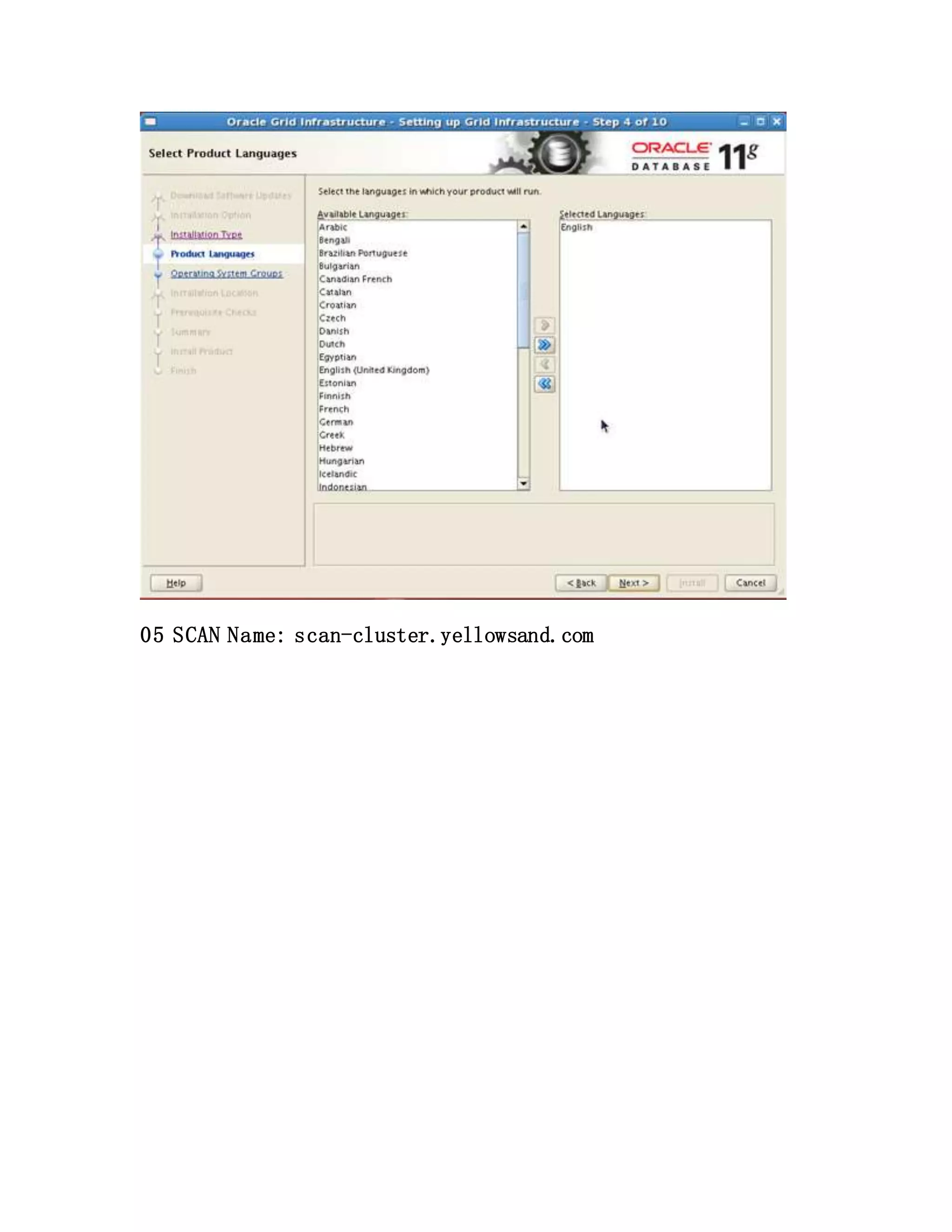 05 SCAN Name: scan-cluster.yellowsand.com
 