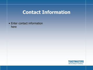 Enter contact information here Contact Information 