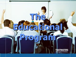 The Educational Program 