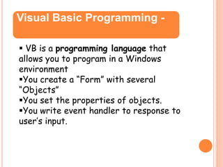 Visual Basic(VB) | PPTX | Computing | Technology & Computing