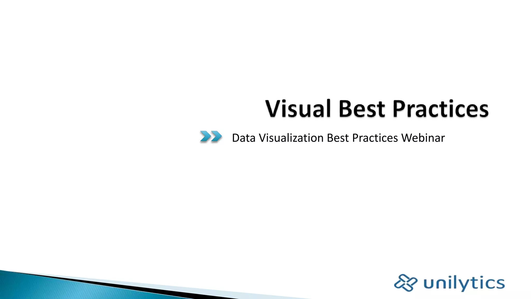 Data Visualization Best Practices Webinar
 