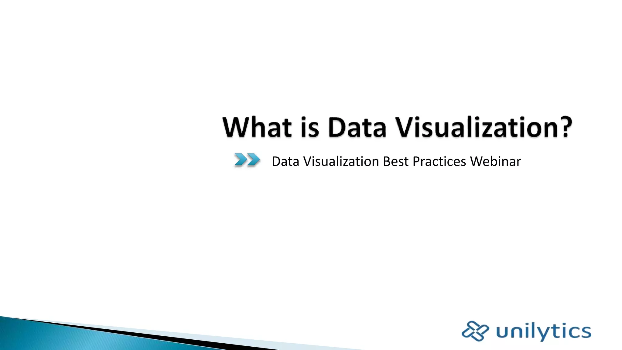 Data Visualization Best Practices Webinar
 